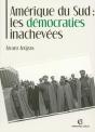 Amérique Du Sud : Les Démocraties Inachevées - Preview
