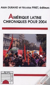 Amerique Latine ; Chroniques Pour 2004