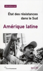 Capa do artigo Amérique Latine ; État Des Résistances Dans Le Sud