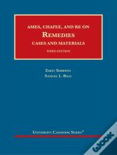 Ames, Chafee, And Re On Remedies, Cases And Materials
