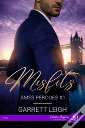 Âmes Perdues Tome 1 : Misfists
