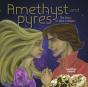 Amethyst And Pyres - Preview