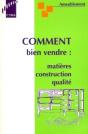 Ameublement ; Comment Bien Vendre ; Matieres Construction Qualite - Preview