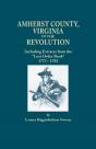 Amherst County, Virginia, In The Revolution; Including Extracts From The "Lost Order Book" 1773-1782 - Preview