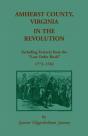 Amherst County, Virginia, In The Revolution - Preview