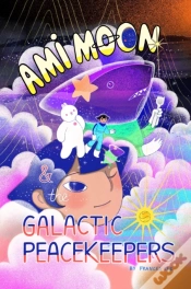 Capa do artigo Ami Moon And The Galactic Peacekeepers