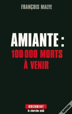 Capa do artigo Amiante 100 000 Morts À Venir