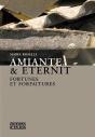 Amiante Et Éternité ; Fortunes Et Forfaitures - Preview