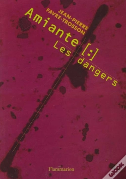 Capa do artigo Amiante ; Les Dangers