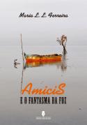 Amicis e o Fantasma da Foz
