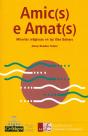 Amic(S) E Amat(S) - Preview
