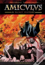 Capa do artigo Amiculus: A Secret History: Vol. I : Roma Aeterna