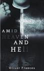 Amid Heaven And Hell - Preview
