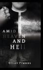 Amid Heaven And Hell - Preview