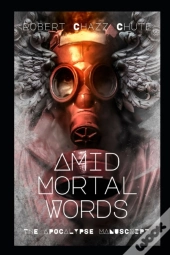 Amid Mortal Words: We Stand Between The