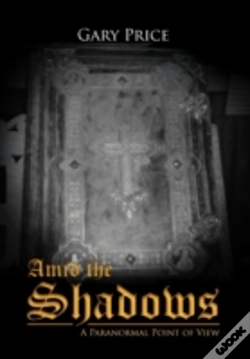 Capa do artigo Amid The Shadows: A Paranormal Point Of View