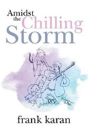 Amidst The Chilling Storm - Preview