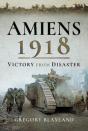 Amiens 1918 - Preview