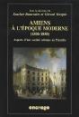 Amiens A L'Époque Moderne (1500-1850) - Preview