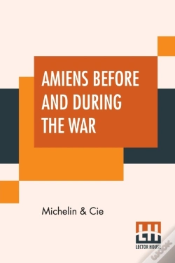 Capa do artigo Amiens Before And During The War