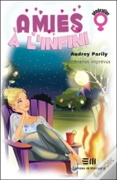 Amies A L'Infinies T.3