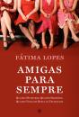 Amigas Para Sempre - Preview
