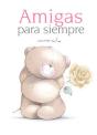 Amigas Para Siempre - Preview