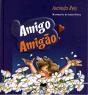 Amigo Amigão! - Preview