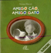 Amigo Cão, Amigo Gato