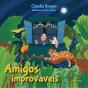 Amigos Improváveis - Preview