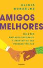 Amigos Melhores - Preview