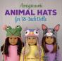 Amigurumi Animal Hats For 18-Inch Dolls - Preview