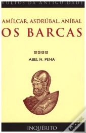 Amílcar, Asdrúbal, Aníbal - Os Barcas