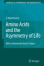 Amino Acids And The Asymmetry Of Life - Preview