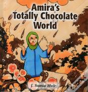 Amira'S Totally Chocolate World
