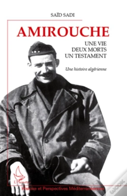 Capa do artigo Amirouche : Une Vie, Deux Morts, Un Testament, Une Histoire Algérienne