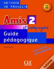 Capa do artigo Amis Et Compagnie : Amis Et Compagnie ; Niveau 2 ; Guide Pédagogique
