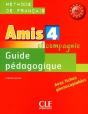 Amis Et Compagnie : Amis Et Compagnie, Niveau 4 ; Méthode De Français ; Livret Du Professeur - Preview