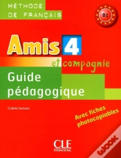 Capa do artigo Amis Et Compagnie : Amis Et Compagnie, Niveau 4 ; Méthode De Français ; Livret Du Professeur