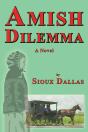 Amish Dilemma: A Novel - Preview