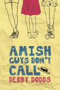 Amish Guys Don'T Call - Preview