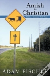 Capa do artigo Amish To Christian: Addiction-Conviction