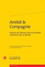 Amitié & Compagnie ; Autour Du Discours De La Servitude Volontaire De La Boétie - Preview