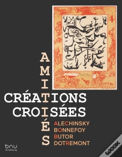 Capa do artigo Amitiés, Créations Croisées : Alechinsky, Bonnefoy, Butor, Dotremont