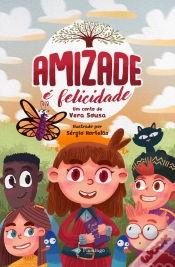 Capa do artigo Amizade é Felicidade!