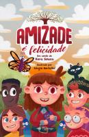 Amizade é Felicidade!