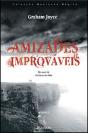 Amizades Improváveis - Preview