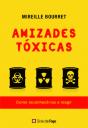 Amizades Tóxicas - Preview
