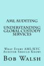 Aml Auditing - Understanding Global Custody Services - Preview
