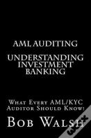 Aml Auditing - Understanding Investment Banking